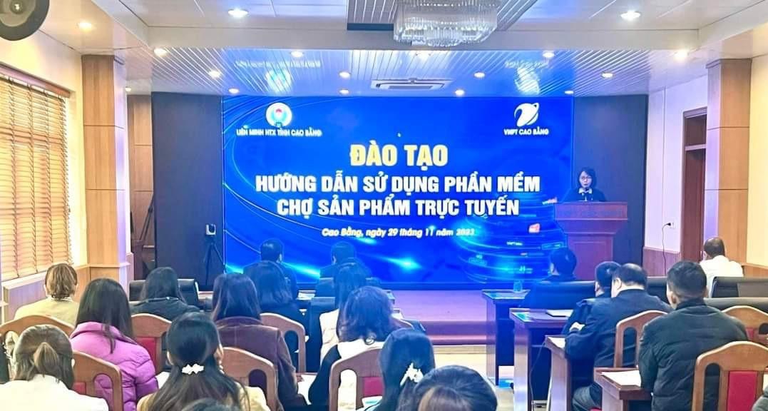 ĐÀO TẠO SỬ DỤNG PHẦN MỀM CHỢ SẢN PHẨM TRỰC TUYẾN CAO BẰNG